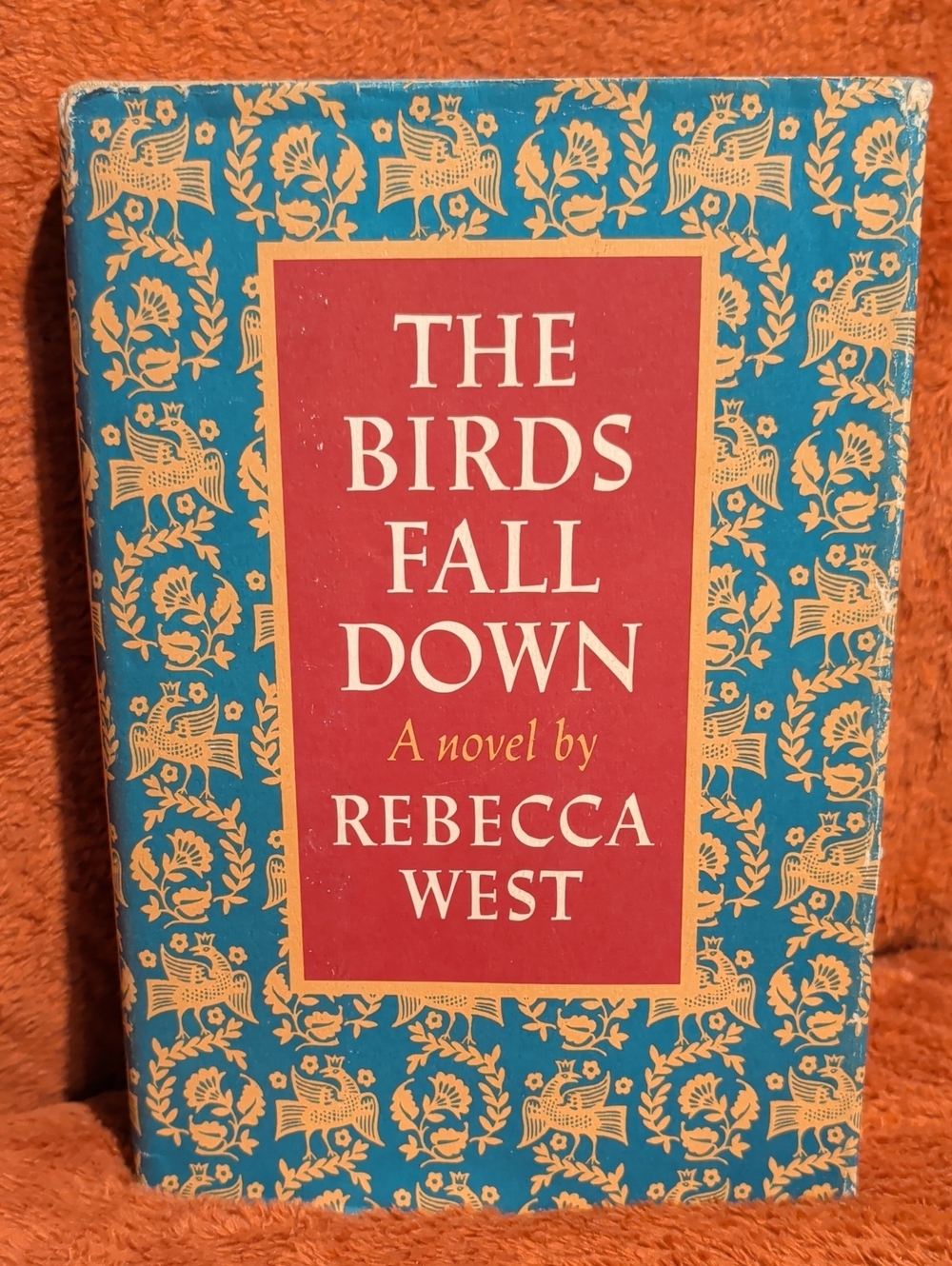 "The Birds Fall Down" - By Rebecca West ( Hardcover )